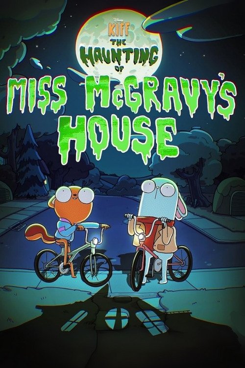 The poster features two animated characters riding bicycles at night, with a mysterious, eerie atmosphere. The characters are dressed in colorful outfits against a dark, spooky background. The title "Kiff: The Haunting of Miss McGravy's House" is prominently displayed in a playful, green font. Th...