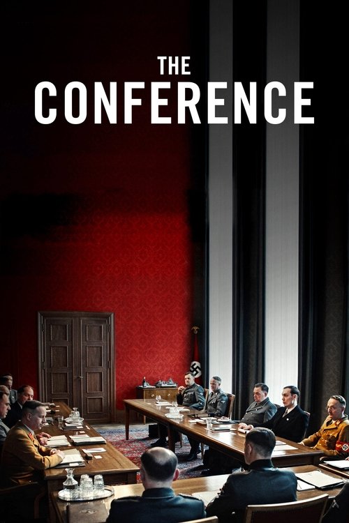 The poster features a formal conference setting with a long table surrounded by attendees in dark suits. A red backdrop adds drama, while the stark white text "THE CONFERENCE" dominates the top. The mood is serious and professional, suggesting an important gathering.
