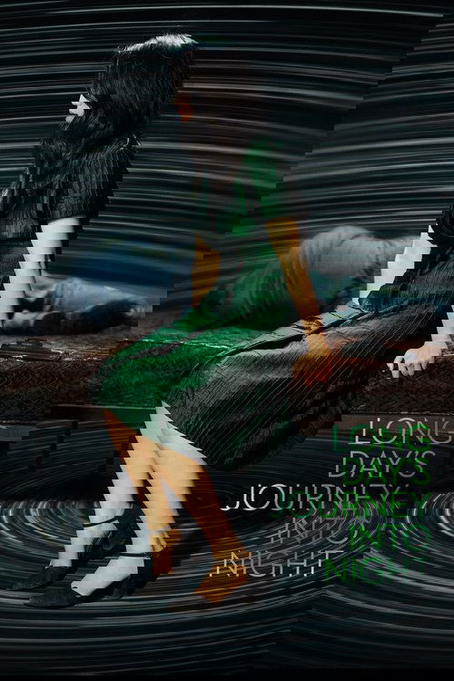 A woman in a shimmering green dress sits on a dark bench, her gaze directed away from the viewer. The scene is moody, with swirling dark tones and subtle light reflections that create a mysterious atmosphere. The title "Long Day's Journey Into Night" is elegantly displayed in green text, emphasiz...