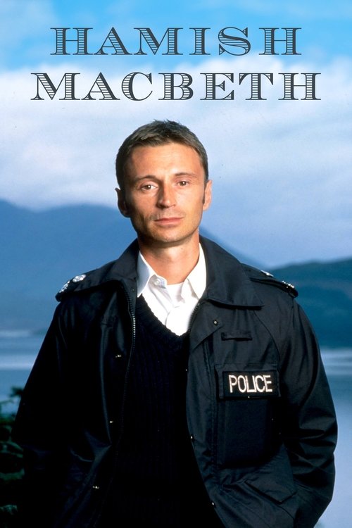 The poster features a man in a police uniform against a dramatic, moody backdrop of stormy skies and distant mountains. The title "HAMISH MACBETH" is prominently displayed at the top in bold, serif font. The overall mood is serious and mysterious, hinting at a crime drama or thriller.