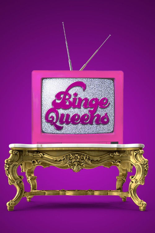 Binge Queens poster