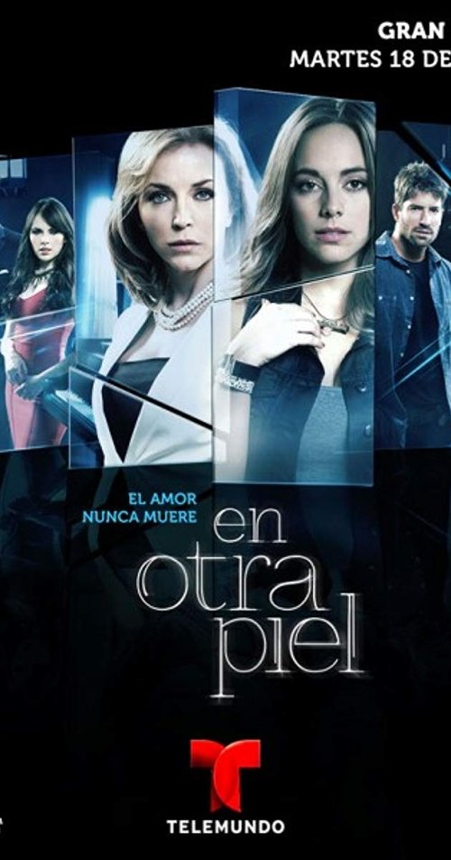 The poster features three women with intense, serious expressions against a dark background. The title "en otra piel" is prominently displayed in white text, with the Telemundo logo at the bottom. The overall mood is mysterious and dramatic, hinting at a supernatural or thriller genre.