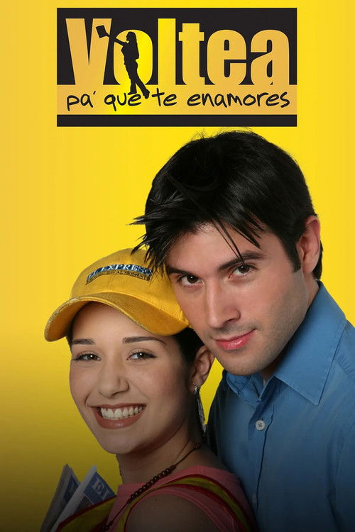 The poster features a smiling couple in a vibrant yellow background, with the title "Voltea pa' que te enamores" prominently displayed. The warm colors and joyful expressions convey a romantic and inviting mood, suggesting a love story.