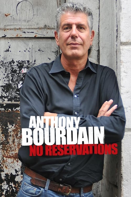 The poster features Anthony Bourdain standing confidently with arms crossed, wearing a dark shirt and jeans against a weathered brick wall. His serious expression and confident posture convey a sense of authority and storytelling. The bold text "ANTHONY BOURDAIN" and "NO RESERVATIONS" in contrast...