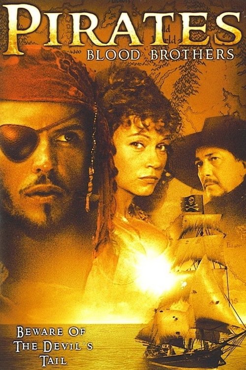 The poster features a dramatic scene with three characters: a pirate captain in a red hat, a woman with a determined expression, and another pirate in the background. The warm golden hues evoke a sense of adventure and danger, while the title "Pirates: Blood Brothers" hints at a thrilling story f...