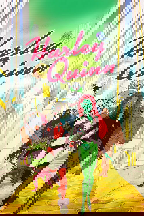 This vibrant poster features Harley Quinn, a green-skinned character with red hair, standing confidently alongside her friends. The scene is set on a bright, sunlit street with colorful buildings in the background. The mood is energetic and playful, capturing the essence of the show's dynamic and...