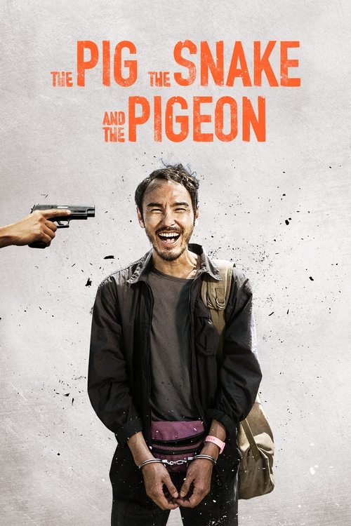 The poster features a man in a dark jacket smiling as a gun is pointed at him from the left. The background is a textured gray with splatters, and the title "The Pig, the Snake and the Pigeon" appears in bold orange letters. The overall mood is humorous and slightly comedic.