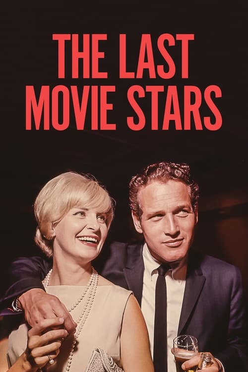The poster features a glamorous couple in formal attire against a dark background, exuding elegance and sophistication. The bold red text "THE LAST MOVIE STARS" commands attention, suggesting a cinematic journey through memorable moments. The warm lighting and confident expressions convey a sense...
