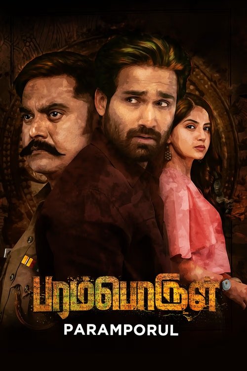 The poster features three characters in a dramatic pose against a dark, moody background. The warm tones of the characters' clothing contrast with the cool, shadowy backdrop, creating an intense atmosphere. The title "Paramporul" is prominently displayed in bold, golden letters, suggesting a powe...