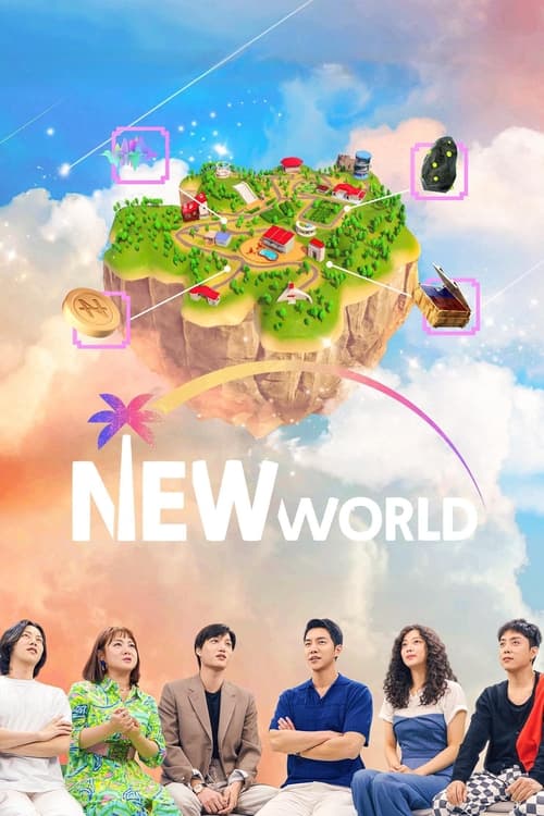 The poster features a vibrant, dreamlike scene with six diverse characters sitting on a floating island in a colorful sky. The island is lush with greenery and whimsical structures, while the background showcases a gradient of warm sunset hues. The title "NEW WORLD" is prominently displayed in bo...