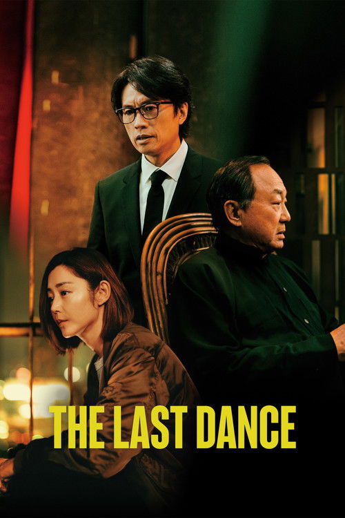 The poster features three characters in dimly lit, moody settings. A man in a suit stands behind a woman in a brown jacket, while another man in a dark green sweater sits in a chair. Warm and cool tones contrast, creating an atmospheric mood. The title "THE LAST DANCE" is prominently displayed at...