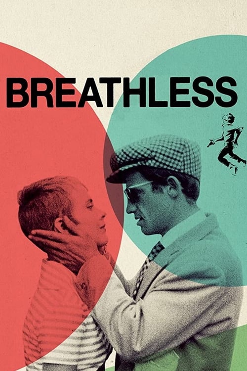 The poster features a man in a cap and sunglasses holding a woman's face, set against a split background of red and teal circles. The bold text "BREATHLESS" dominates the top, evoking a sense of intimacy and tension.