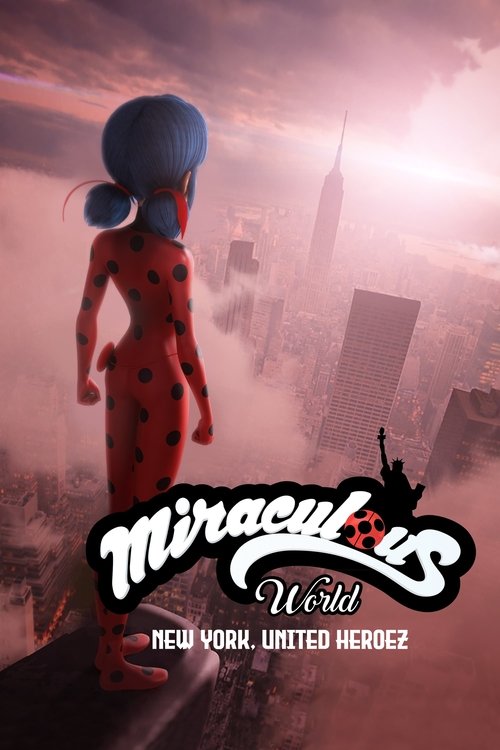 The poster features a mysterious figure in a red dress with black polka dots, standing against a dramatic sky filled with purple and pink hues. The title "Miraculous World" is prominently displayed in bold, stylized lettering, while the tagline "New York, United HeroeZ" adds an urban mystery. The...