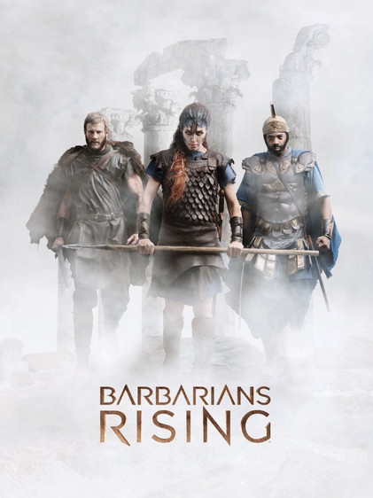 The poster features four armored warriors in a misty, atmospheric setting, evoking a sense of ancient conflict and mystery. The muted, sepia-toned palette enhances the historical and dramatic mood, while the title "Barbarians Rising" anchors the composition with a sense of impending action.