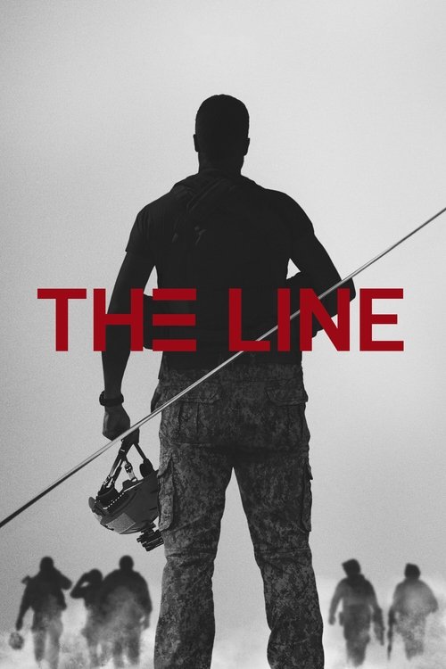 The poster features a silhouetted figure holding a rifle, with a rifle extending diagonally across the frame. In the background, several figures are silhouetted against a hazy, gray sky, suggesting a tense or dramatic atmosphere. The title "THE LINE" is prominently displayed in bold red letters, ...