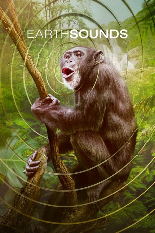 The poster features a chimpanzee perched on a tree branch in a lush green jungle, with the title "EARTH SOUNDS" prominently displayed. The vibrant colors and natural setting evoke a sense of wonder and connection to nature.