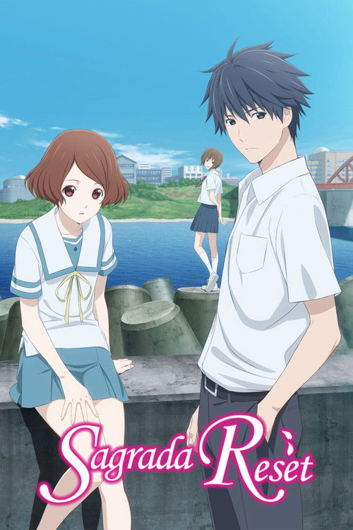 This anime poster features two characters standing on a waterfront, with a serene blue sky and calm water in the background. The mood is peaceful and nostalgic, evoking feelings of longing and memory. The title "Sagrada Reset" is prominently displayed in pink script, suggesting a theme of renewal...