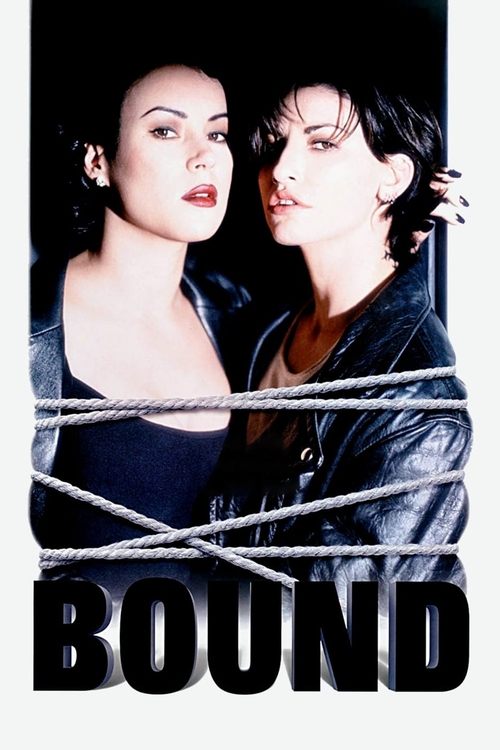 The poster features two women bound by thick ropes, creating a tense atmosphere. The dark background contrasts with their pale skin and intense expressions, emphasizing the thriller genre. The bold "BOUND" text at the bottom reinforces the film's suspenseful theme.