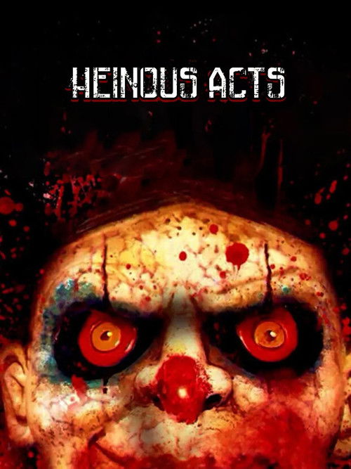 Heinous Acts poster