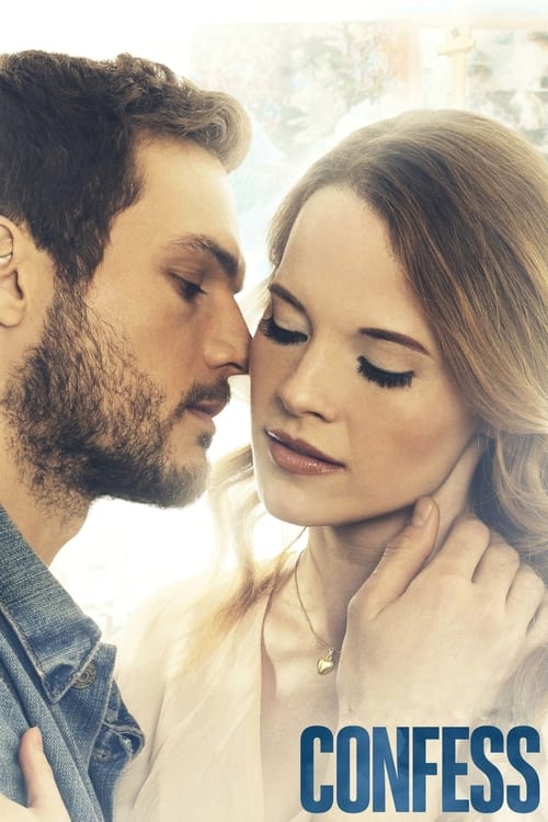 The poster features a tender, intimate scene between a man with a beard and a woman, their faces close together in a moment of connection. Soft, warm lighting enhances the emotional atmosphere, while the title "CONFESS" in bold blue letters anchors the image, suggesting themes of vulnerability an...