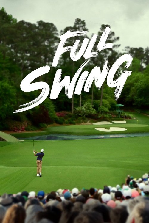 The poster captures a vibrant green golf course with a lone golfer in mid-swing, surrounded by an enthusiastic crowd. The bold white text "FULL SWING" dominates the scene, evoking energy and excitement. The overcast sky adds a dramatic backdrop, while the lush greenery and scattered spectators cr...