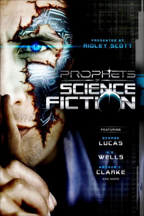 The poster features a dramatic close-up of a man's face, split between a serene, ethereal blue eye and a cracked, bloody expression. The title "Prophets of Science Fiction" is prominently displayed in bold, metallic lettering against a dark background. The overall mood is intense and mysterious, ...