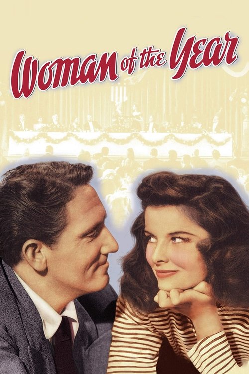 The poster features a man and woman in a romantic embrace, with warm tones and soft lighting creating an intimate atmosphere. The title "Woman of the Year" is elegantly written in red script at the top, emphasizing the film's significance.