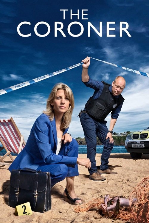 The Coroner poster features a woman in a blue suit kneeling on the sand, holding a yellow "2" marker, while a man in a black vest stands behind her, raising a white rope. The scene is set against a sunny beach backdrop with a vintage car and striped beach towel, conveying a serious yet hopeful tone.