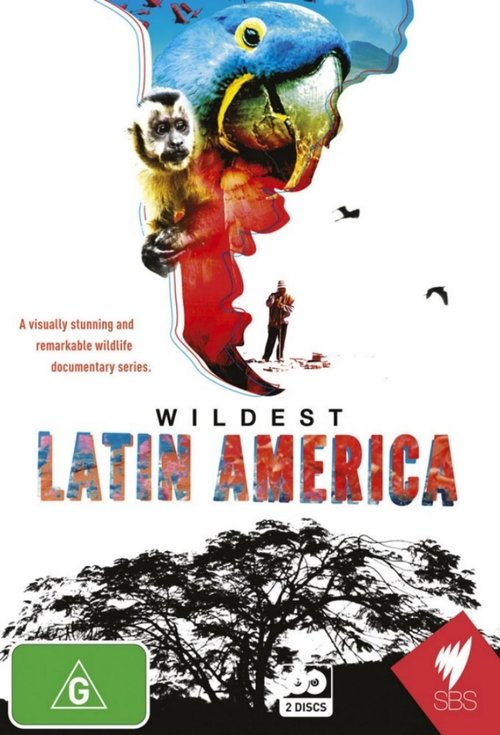 The poster features a surreal, colorful map of Latin America with a human silhouette emerging from its heart, symbolizing the region's diversity. The title "Wildest Latin America" is prominently displayed in bold red letters, evoking a sense of adventure and exploration. The overall mood is adven...
