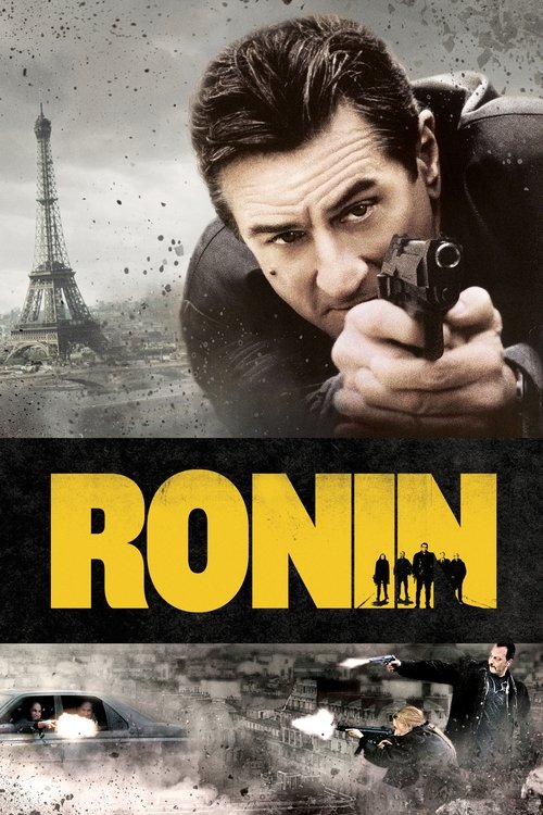 The poster features a determined man in a dark jacket holding a gun, with the Eiffel Tower in the background. The title "RONIN" is prominently displayed in bold yellow letters. The overall mood is intense and action-packed, with a gritty, urban atmosphere.