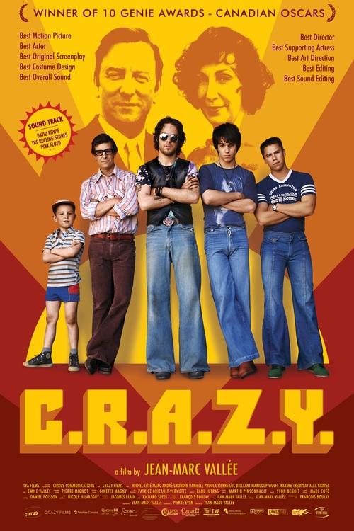 The poster features six characters standing against a vibrant orange background, with a large, smiling man in the center. The title "C.R.A.Z.Y." is prominently displayed in bold yellow letters. The overall mood is energetic and nostalgic, capturing the essence of a classic comedy film.