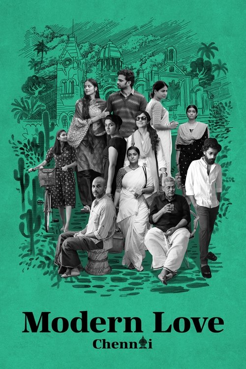 This green-tinted poster features a diverse group of people in traditional attire, suggesting a cultural fusion theme. The mood is warm and nostalgic, evoking a sense of community and heritage. The title "Modern Love Chennai" hints at a blend of contemporary relationships with traditional values.