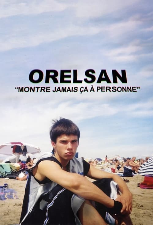 The poster features a young man with a contemplative expression, sitting on the beach under a bright blue sky. The scene is vibrant with colorful beachgoers in the background, suggesting a lively seaside setting. The bold text "ORELSAN" and the tagline "MONTRE JAMAIS ÇA À PERSONNE" convey a sense...