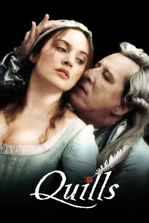 The poster features a romantic scene with a woman in a light blue dress and a man in a dark coat, their faces close together against a black background. The title "Quills" is elegantly written in white script at the bottom, suggesting a historical drama. The mood is intimate and dramatic, capturi...