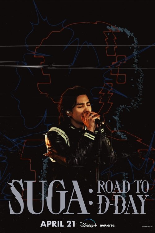 The poster features a dramatic portrait of a woman singing into a microphone against a dark, moody background. Neon red and blue lines form a stylized map or map-like pattern behind her, adding an urban or futuristic feel. The title "SUGA: ROAD TO D-DAY" is prominently displayed in bold, metallic...