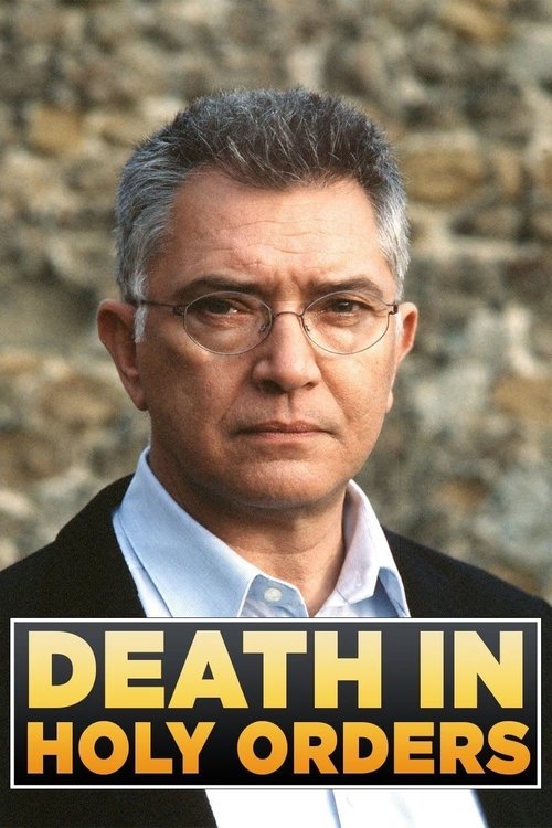 The poster features a serious man with gray hair and glasses against a textured stone background, conveying a solemn mood. Bold yellow text overlays the image, emphasizing the dramatic title "Death in Holy Orders."