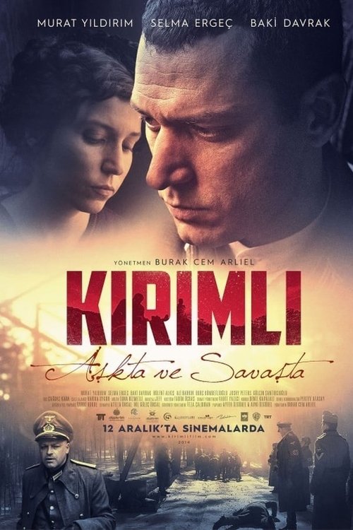 The poster features a dramatic close-up of a man and woman against a backdrop of muted tones, evoking a somber mood. The title "KIRIMLI" is prominently displayed in bold red letters, with the subtitle "Aklı ve Savasta" beneath it. The bottom section shows soldiers in a tense, gritty scene, reinfo...