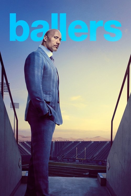 The poster features a man in a blue suit standing on a rooftop at sunset, with the word "ballers" prominently displayed in bright blue letters. The warm sunset hues create a dramatic and energetic mood, suggesting themes of success and ambition.