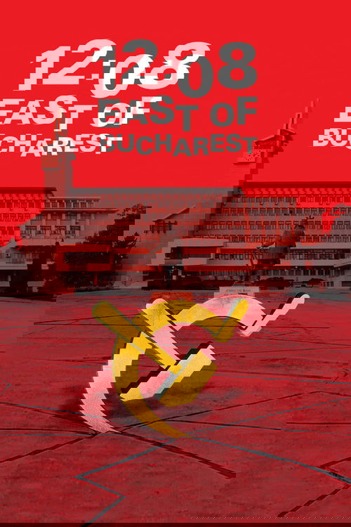 The poster features a striking red background with a large, imposing building in the background. In the foreground, a golden hammer and wrench symbolizes conflict or struggle. The title "12:08 East of Bucharest" is prominently displayed in bold white text, suggesting a tense narrative. The overal...