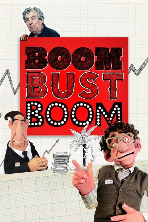 This vibrant movie poster for "Boom Bust Boom" features three animated characters against a grid background, with a red "BOOM BUST BOOM" sign in the center. The characters exude a comedic, chaotic energy, with one character pointing enthusiastically and another smiling broadly. The bold colors an...