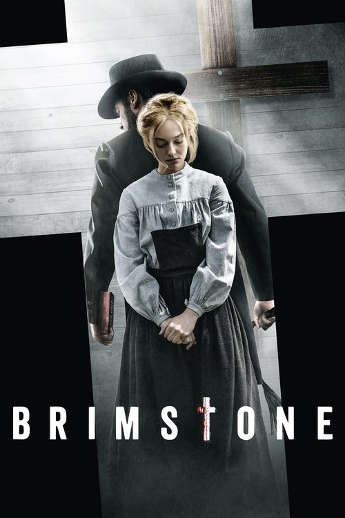 The poster features a striking black-and-white image of a woman in a Victorian-style dress, with a man in a hat looming behind her. The mood is mysterious and dramatic, evoking a sense of historical intrigue. The title "BRIMSTONE" is prominently displayed at the bottom in bold, white letters.