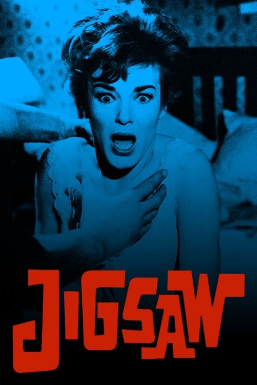 The poster features a woman with wide eyes and an open mouth, her hand pressed against her chest, suggesting fear or distress. The scene is bathed in a cool blue tone, while the title "JIGSAW" appears in bold red letters at the bottom. The overall mood is eerie and suspenseful, hinting at a thril...