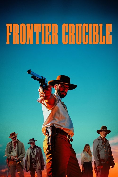 Frontier Crucible poster