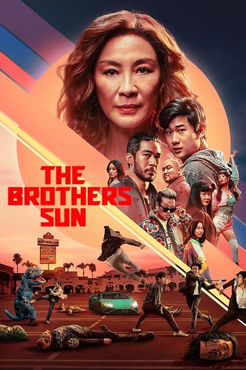 The Brothers Sun poster showcases a dramatic scene with a large woman in the foreground, surrounded by a group of diverse characters in action poses. The background features a warm sunset with vibrant orange and red hues, creating an intense and adventurous atmosphere. The composition suggests a ...