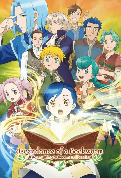 This vibrant anime poster features a diverse cast of characters in colorful attire, exuding excitement and camaraderie. The warm, golden hues and dynamic poses create an energetic atmosphere, while the title "Ascendance of a Bookworm" is prominently displayed at the bottom.
