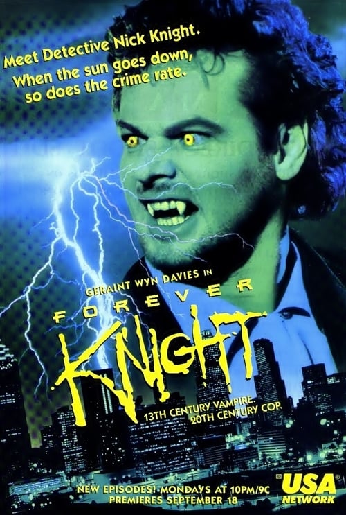 The poster features a menacing, green-skinned man with sharp teeth and lightning bolts, set against a dark cityscape. The title "Forever Knight" is prominently displayed in bold yellow letters, while the tagline hints at a thrilling crime story. The overall mood is intense and suspenseful, drawin...