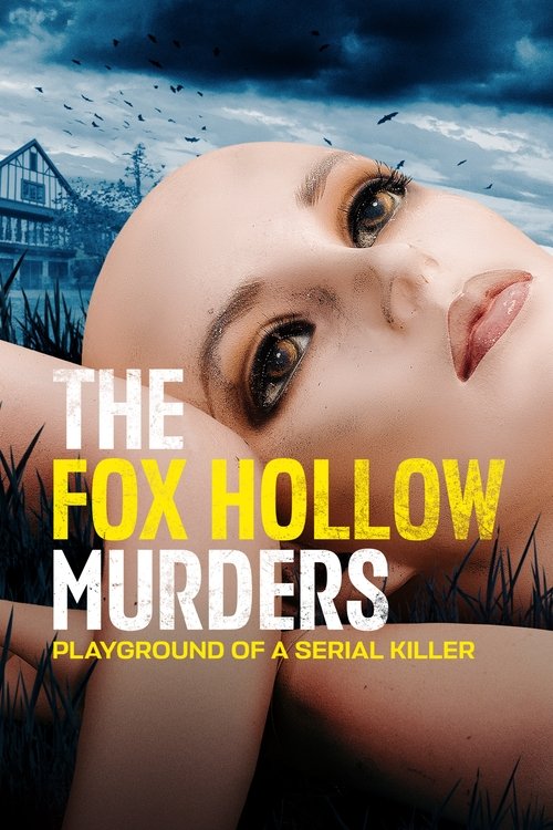 The Fox Hollow Murders: Playground of a Serial Killer poster