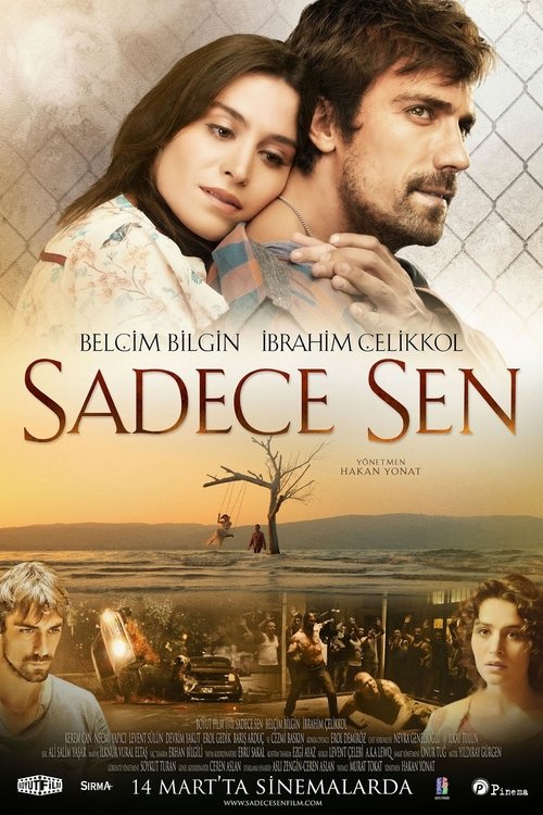 The poster features a romantic couple embracing against a warm sunset backdrop, with the title "Sadece Sen" prominently displayed. The warm tones evoke a sense of longing and passion, while the serene landscape below hints at a story of connection and resilience.