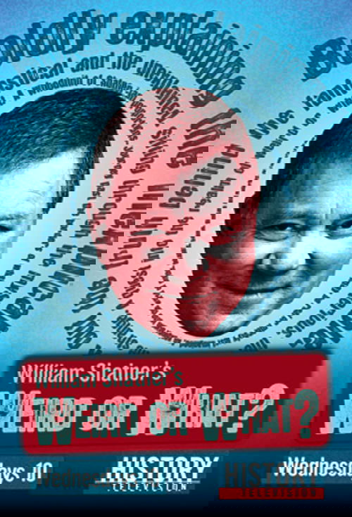 William Shatner's Weird or What? poster