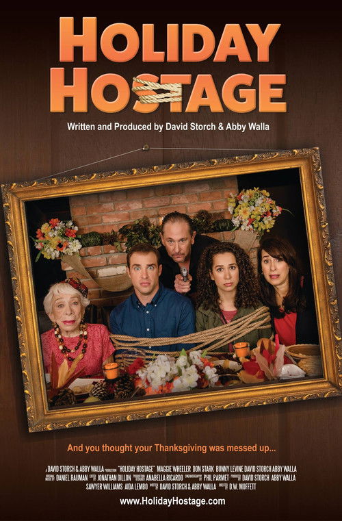The poster features a warm, golden-brown background with a framed photograph of four people in festive attire, suggesting a holiday gathering. The title "Holiday Hostage" is prominently displayed in bold orange letters, evoking a sense of humor and warmth. The overall mood is cozy and inviting, c...